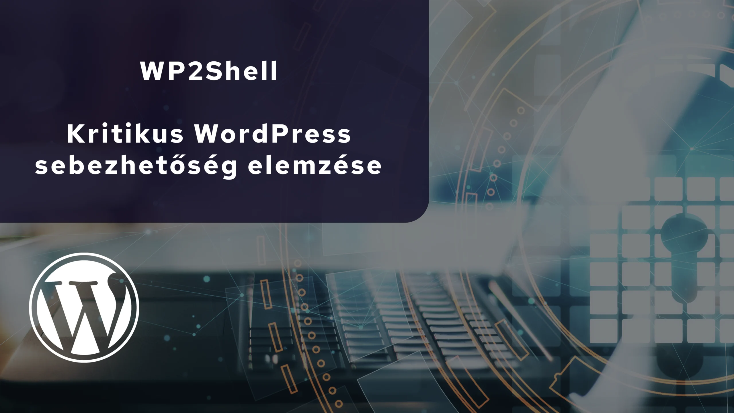 WordPress wp2shell sérülékenység